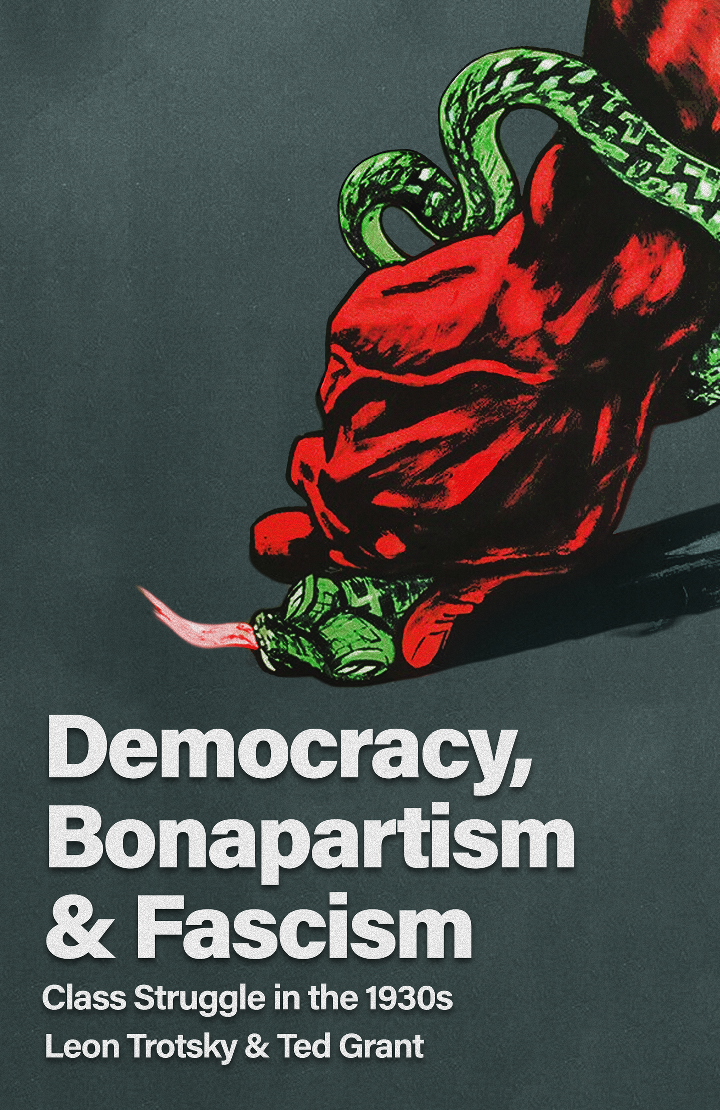 Democracy, Bonapartism, and Fascism: Class Struggles in the 1930s