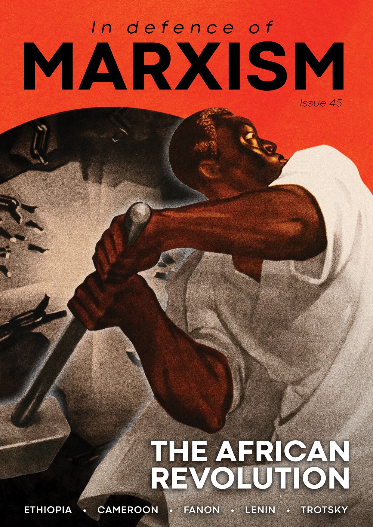 In Defence of Marxism Issue 45