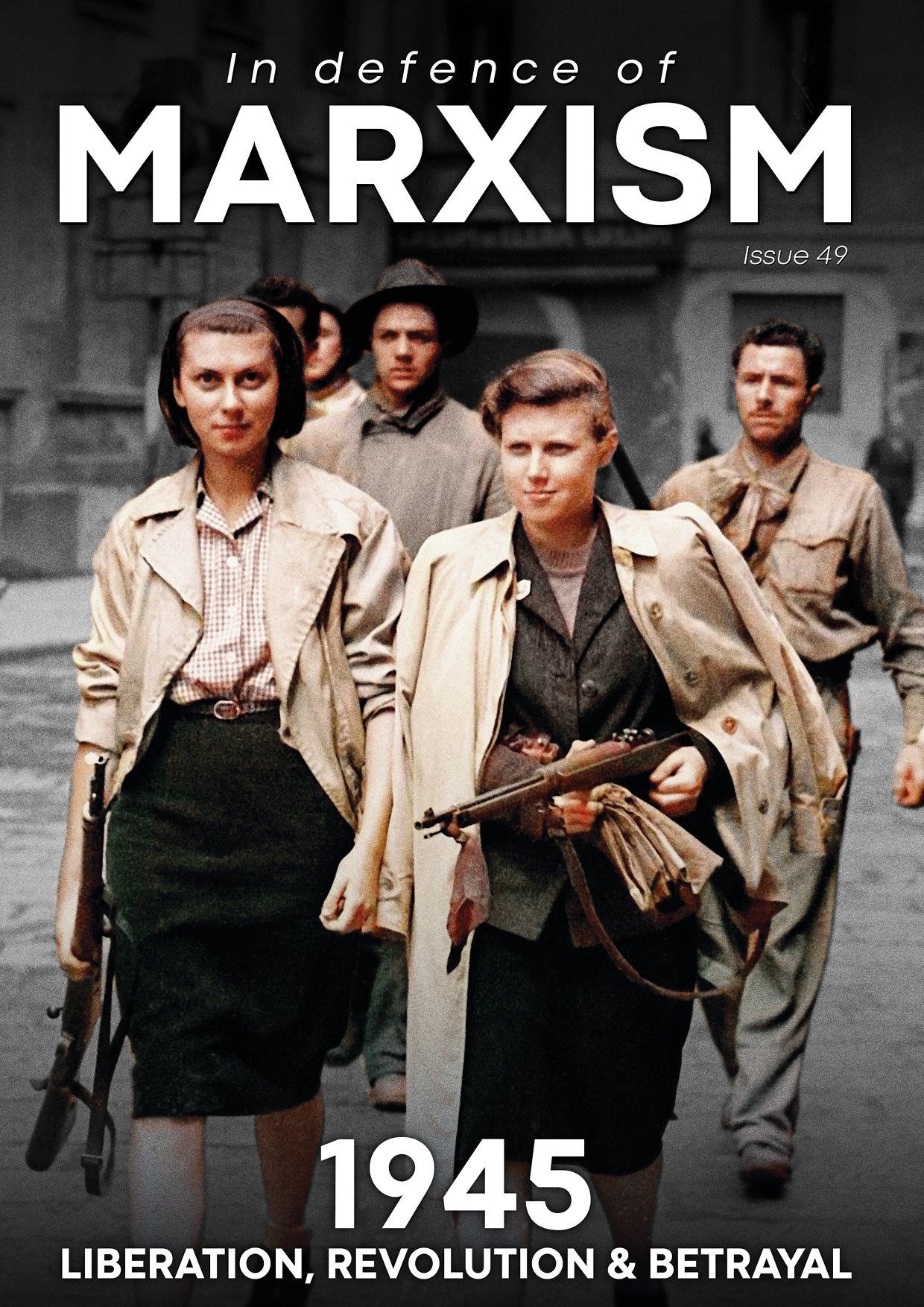 PRE-ORDER: In Defence of Marxism Issue 49