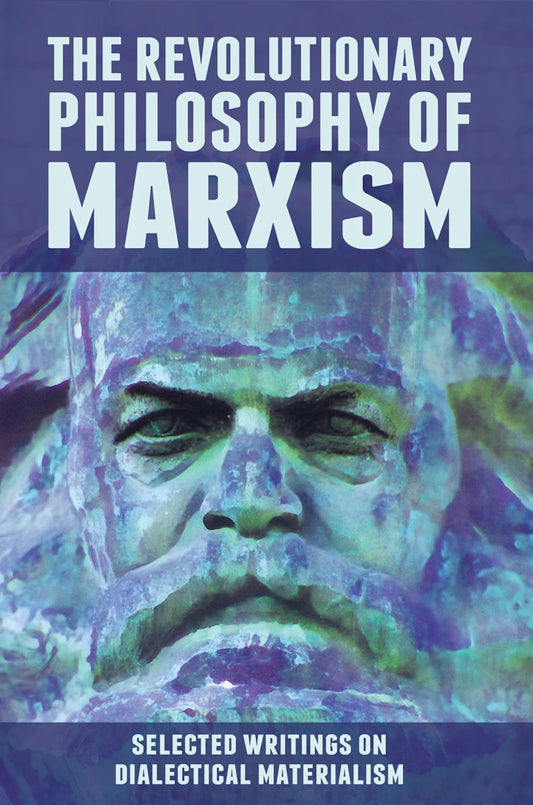 Revolutionary Philosophy of Marxism