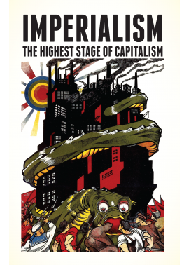 Imperialism: The Highest Stage of Capitalism
