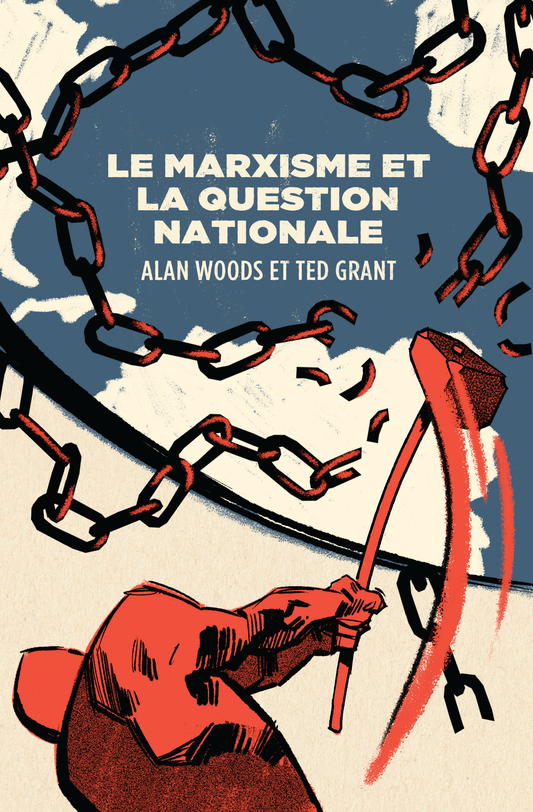 PRÉCOMMANDE - Le marxisme et la question nationale