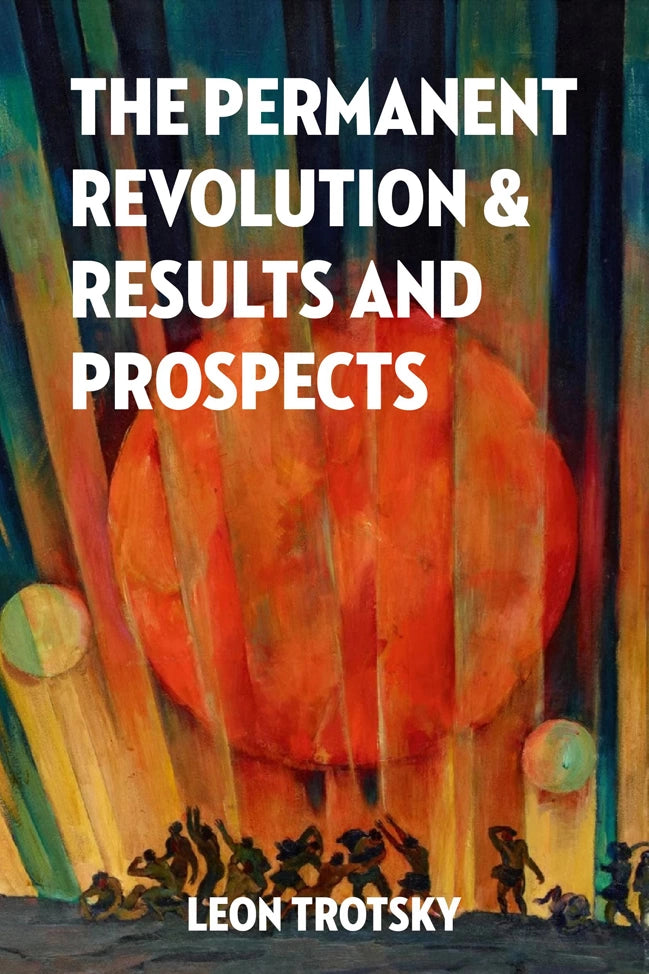 Permanent Revolution and Results and Prospects