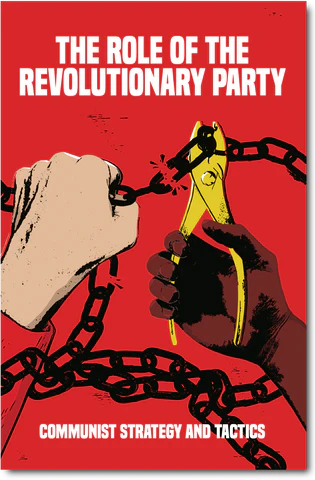 The Role of the Revolutionary Party