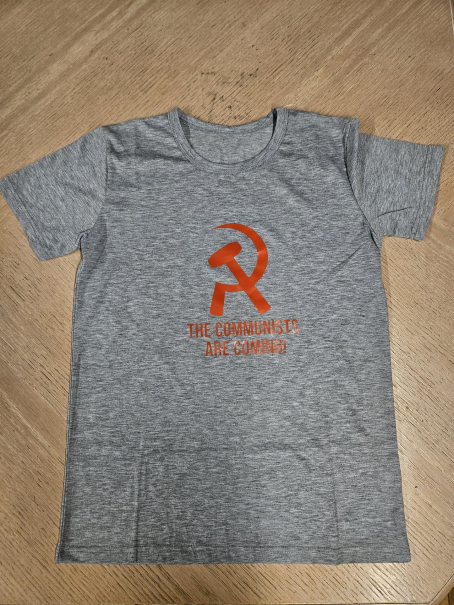 The Communists Are Coming! T-shirt