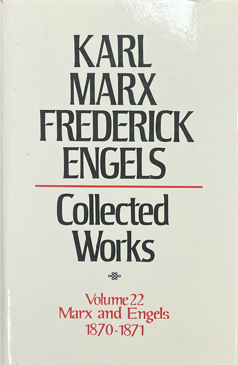 Marx and Engels Collected Works: Volume 22