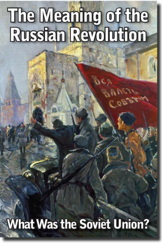 The Meaning of the Russian Revolution