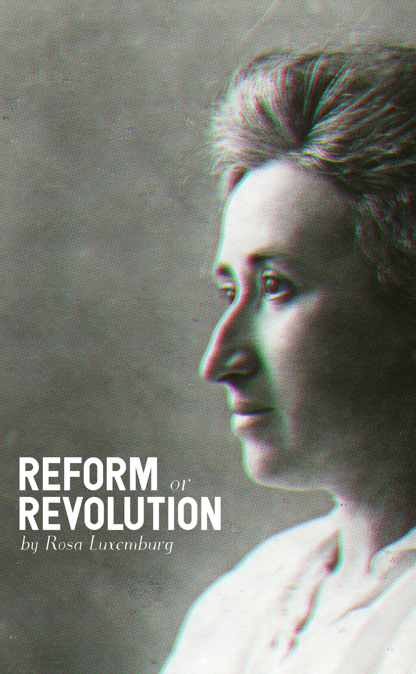 Reform or Revolution