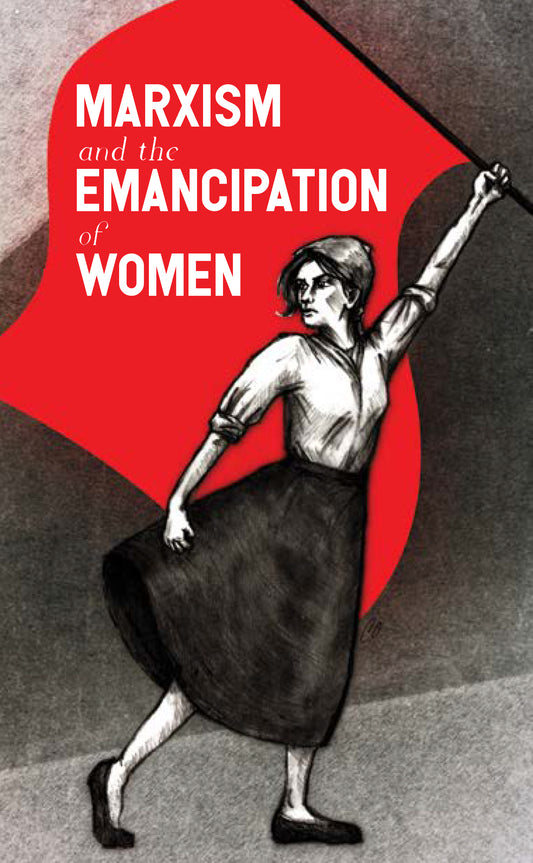 Marxism and the Emancipation of Women