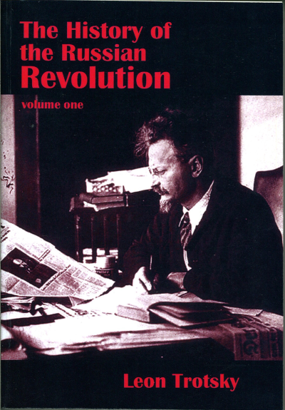 History of the Russian Revolution Volume 1
