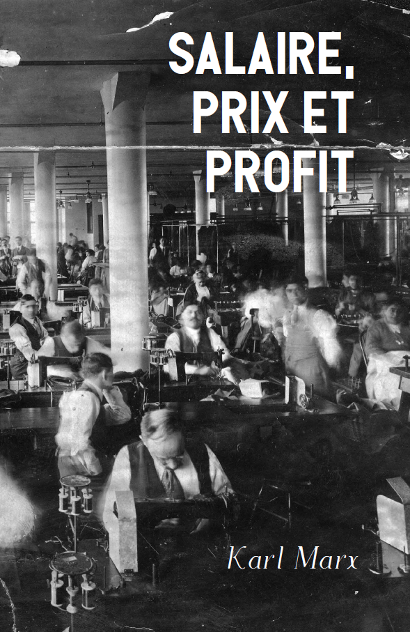 Salaire, prix et profit